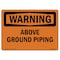 Signmission Safety Sign, OSHA WARNING, 10" Height, Above Ground Piping, Landscape OS-WS-D-1014-L-12455 - alternate 1